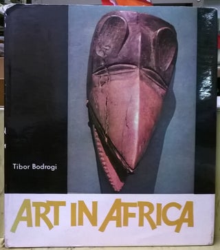 Item #4005486 Art in Africa. Tibor Bodrogi