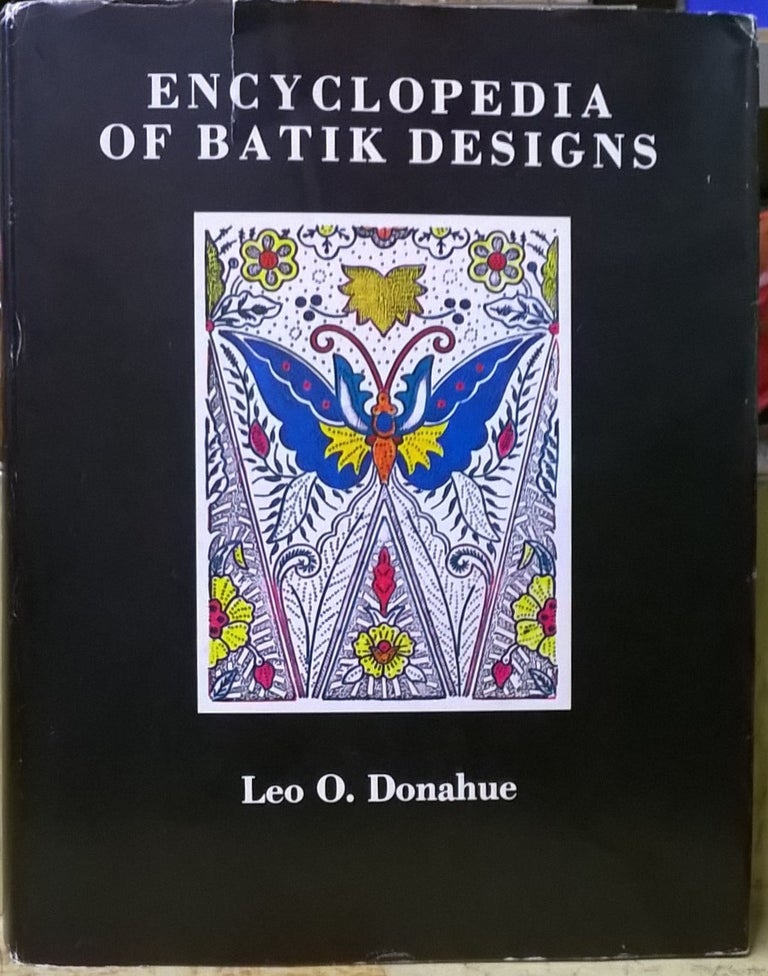 Item #4005506 Encyclopedia of Batik Designs. Leo O. Donahue.