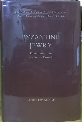 Item #4005624 Byzantine Jewry. Andrew Sharf