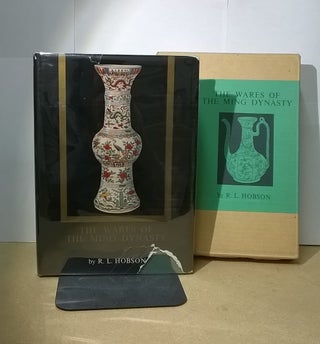 Item #4005728 The Wares of the Ming Dynasty. R. L. Hobson