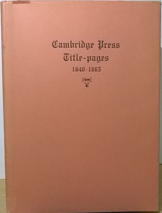 Item #4005732 Cambridge Press Title-pages, 1640-1665. Sidney A. Kimber