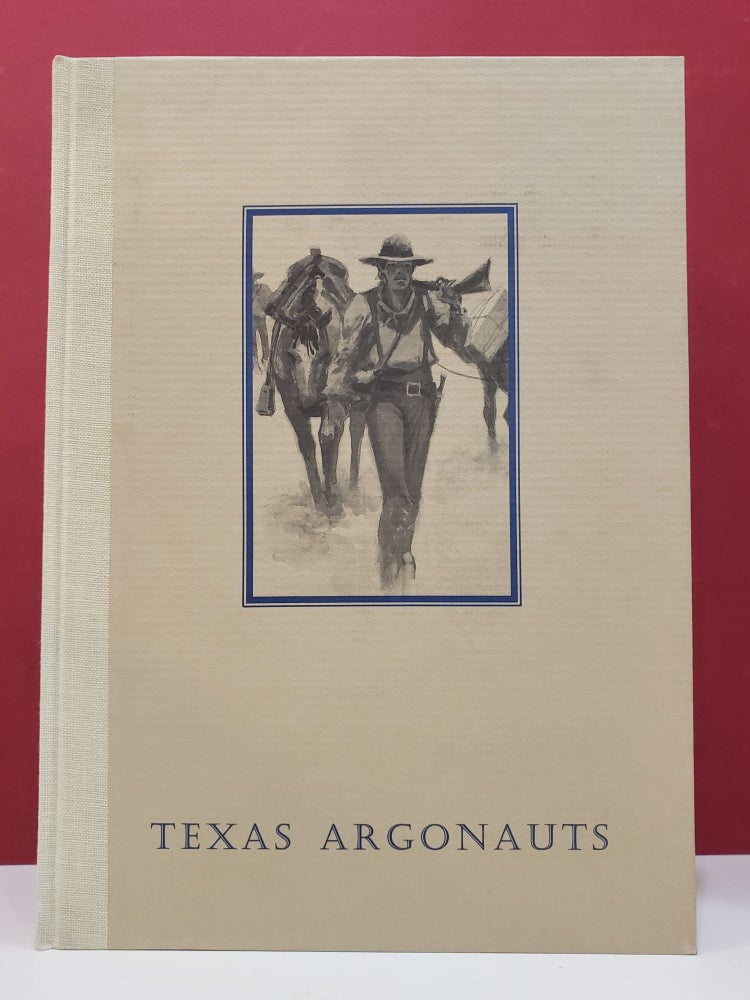 Item #4006031 Texas Argonauts: Isaac H. Duval and the California Gold Rush. Robert Shaw Richard H. Dillon, illstr.