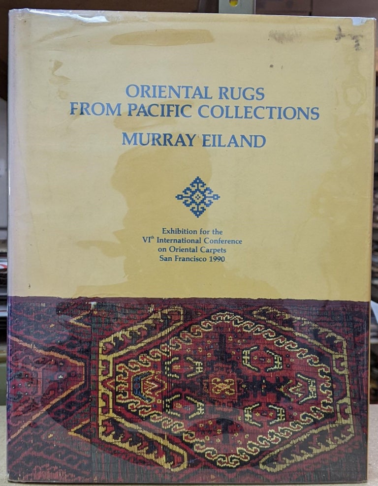 Item #4006254 Oriental Rugs from Pacific Collections. Murray L. Eiland.