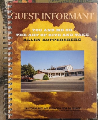 Item #4006338 Guest Informant: You and Me or the Art of Give and Take. Allen Ruppersberg,...