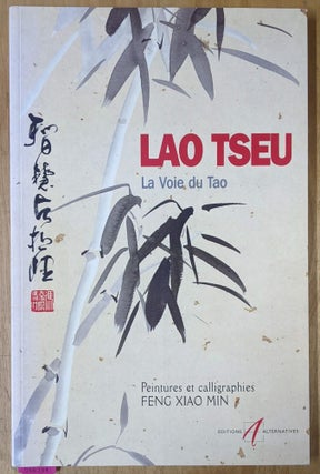 Item #4006394 Lao Tseu: La Voie du Tao. Feng Xiao Min