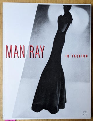 Item #4006496 Man Ray in Fashion. John Esten