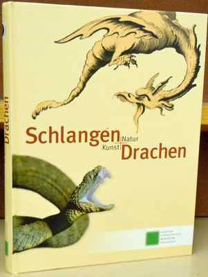 Item #4006578 Schlangen und Drachen: Kunst und Natur. Ulrich Joger, Jochen Luckhardt, eds
