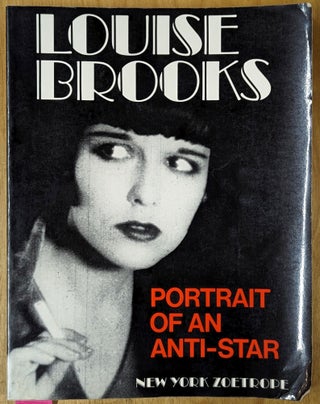 Item #4006610 Louise Brooks: Portrait of an Anti-Star. Roland Jaccard, Gideon Y. Schein, tr