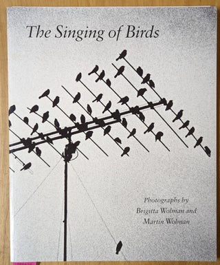 Item #4006628 The Singing of Birds. Brigitta Wolman, Martin Wolman