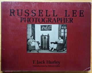 Item #4006649 Russell Lee Photographer. F. Jack Hurley