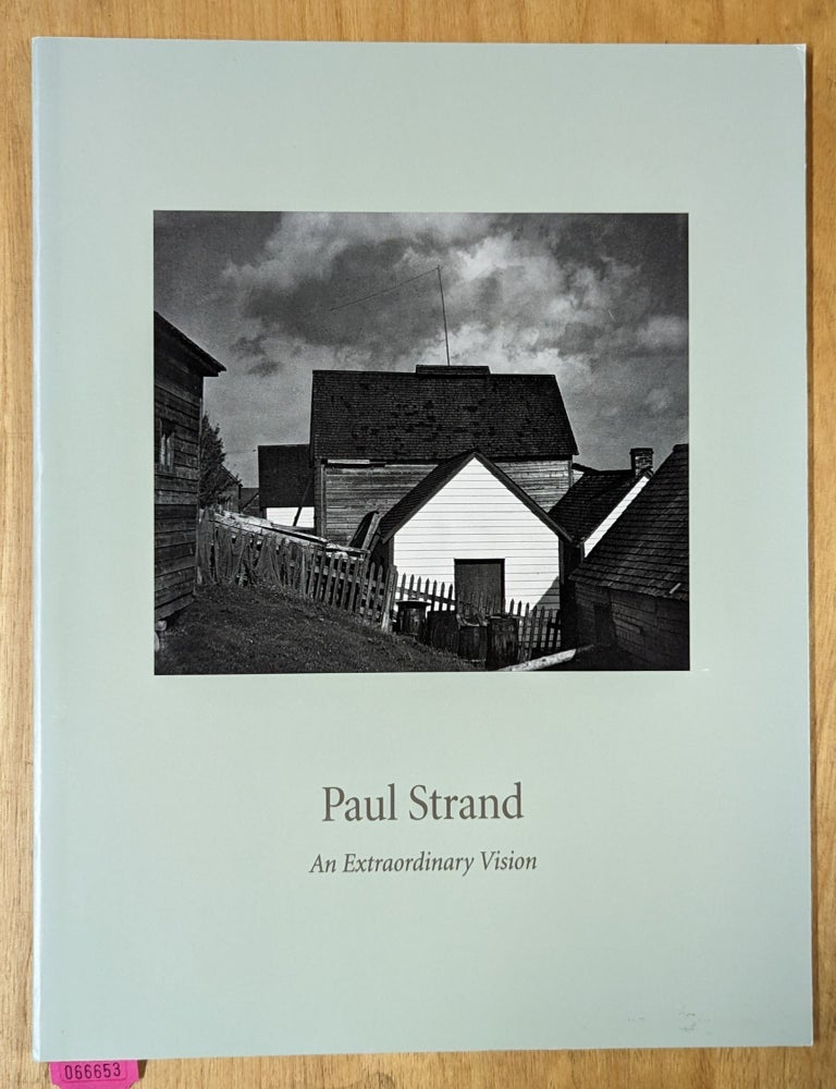 Paul Strand: An Extraordinary Vision