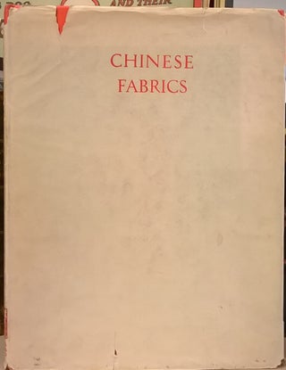 Item #4006671 Chinese Fabrics. Cyril G. E. Bunt