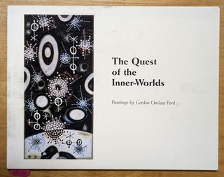 Item #4006720 The Quest of the Inner-Worlds: Paintings by Gordon Onslow Ford. Fariba Bogzaran, cur