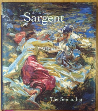 Item #4006865 John Singer Sargent, The Sensualist. Trevor Fairbrother