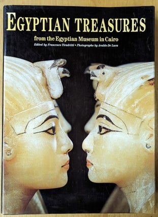 Item #4006968 Egyptian Treasures from the Egyptian Museum in Cairo. Francesco Tiradritti
