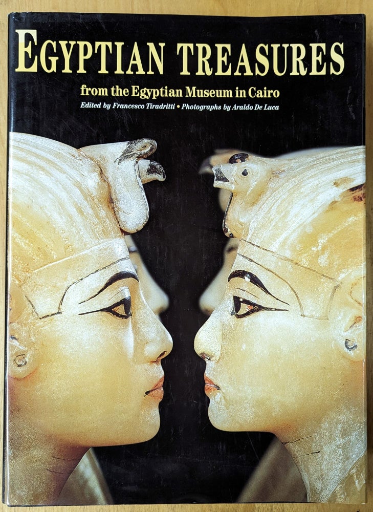 Item #4006968 Egyptian Treasures from the Egyptian Museum in Cairo. Francesco Tiradritti.