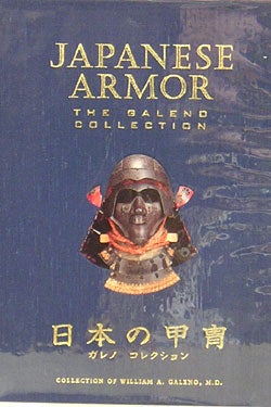 Item #44716 Japanese Armor: The Galeno Collection. Ian Bottomley