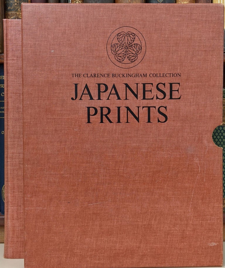 Item #4776 Clarence Buckingham Collection of Japanese Prints: Volume II, Harunobu, Koryusai, Shigemasa, their followers and contemporaries. Margaret O. Gentles.