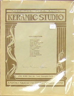 Item #49001 Keramic Studio: A Monthly Magazine for the Potter and Decorator. Mrs. Adelaide Alsop-Robineau.