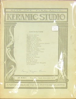 Item #49004 Keramic Studio: A Monthly Magazine for the Potter and Decorator. Mrs. Adelaide Alsop-Robineau.