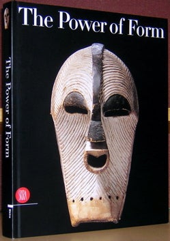 Item #53044 The Power of Form: African Art from the Horstmann Collection. Ezio Bassani