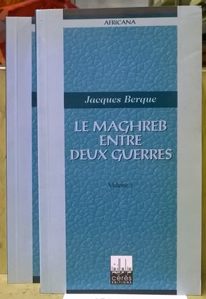 Item #5505643 Le Maghreb Entre Deux Guerres. Jacques Berque