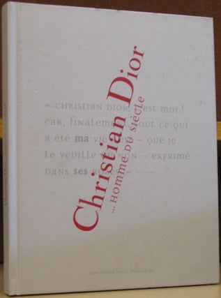 Item #55445 Christian Dior...Homme du Siecle. Jean-Luc Dufresne, text