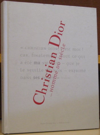 Item #55445 Christian Dior...Homme du Siecle. Jean-Luc Dufresne, text.