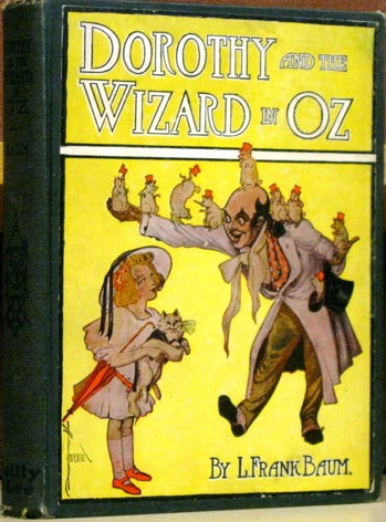 Item #55707 Dorothy and the Wizard in Oz. L. Frank Baum.