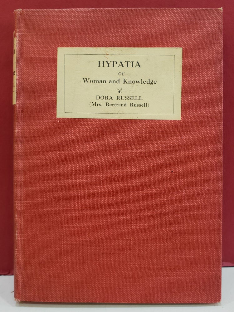 Item #5602034 Hypatia, or, Woman and Knowledge. Dora Russell.