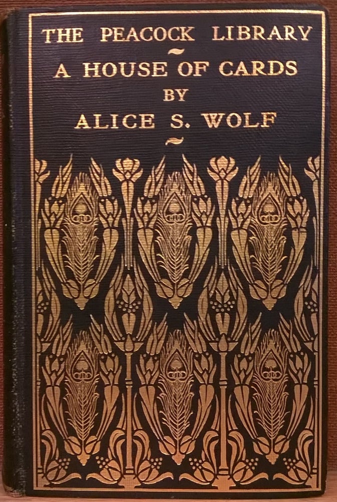 Item #5602106 A House of Cards. Alice S. Wolf.