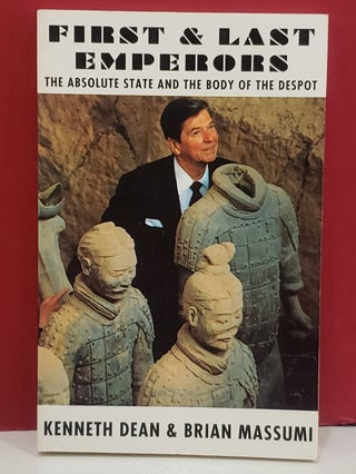 Item #5602188 First & Last Emperors: the Absolute State an the Body of the Despot. Brian Massumi...