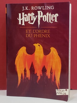 Item #5602189 Harry Potter: Et L'ordre Du Phenix. J. K. Rowling