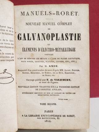 Nouveau manuel complet de galvanoplastie, ou, Éléments d'électro-métallurgie, 2 Vols.