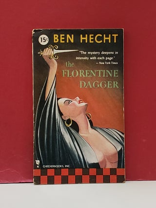 Item #5602442 The Florentine Dagger. Ben Hecht