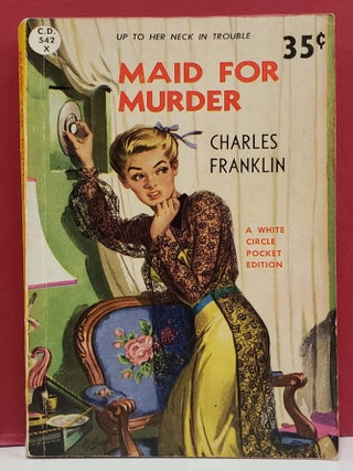 Item #5602494 Maid for Murder. Charles Franklin