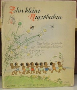 Item #58105 Zehn Kleine Negerbuben: Eine Lustige Geschichte mit Drollingen Bildern. Fritz Baumgarten