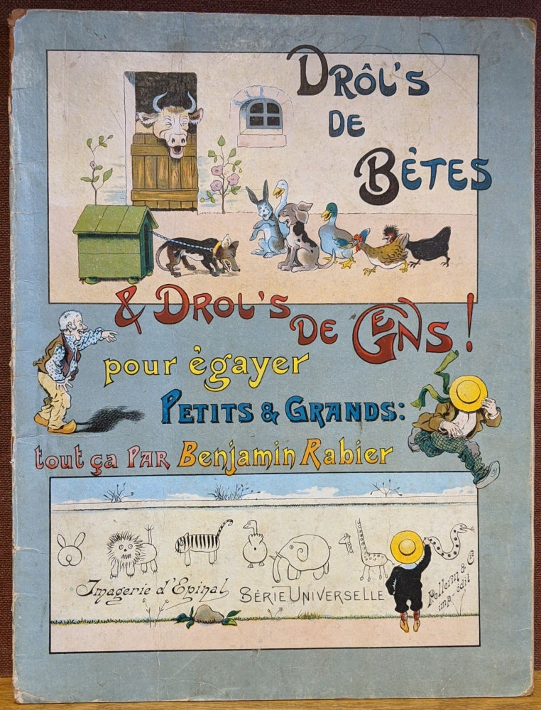 Item #58123 Drol's de Betes et Drol's de Gens pour Egayer Petits et Grands. Benjamin Rabier.