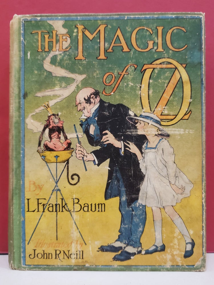 Item #58616 The Magic of Oz. John R. Neill L. Frank Baum, illstr.