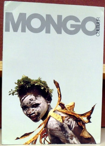 Item #59377 De Mongo Cultur: Bewoners van het Evenhharswoud in Zaire. J. Bral.