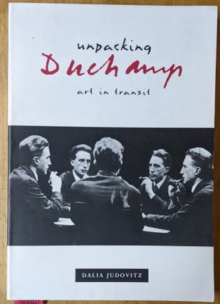 Item #6000027 Unpacking Duchamp: Art in Transit. Dalia Judovitz