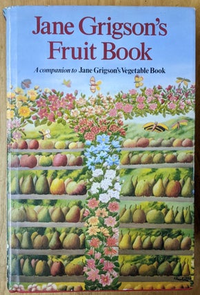 Item #6000041 Jane Grigson's Fruit Book. Jane Grigson