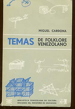Item #6000055 Temas: De Folklore Venezolano. Miguel Cardona