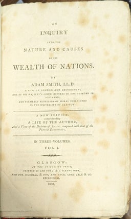 An Inquiry into the Nature and Causes of the Wealth of Nations, 3 vol.