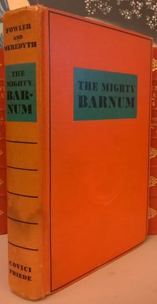 Item #6000098 The Mighty Barnum: A Screen Play. Gene Fowler, Bess Meredyth