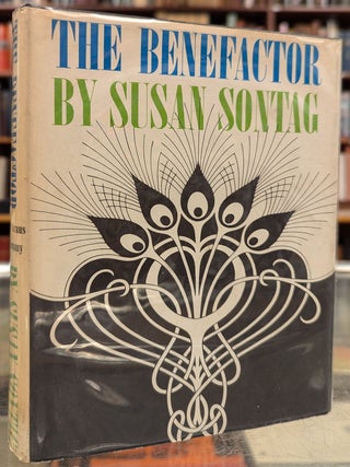 Item #6000552 The Benefactor. Susan Sontag