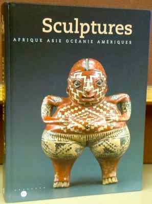 Item #60601 Sculptures: Afrique Asie Oceanie Ameriques. pavillon des Sessions Musee du Louvre