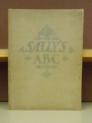 Item #61632 Sally's A B C, Sewed in a Sampler in 1795 by Sally Jane Tate. Dugald Steward Walker