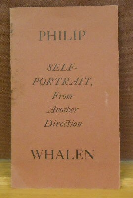Item #62064 Self-Portrait, From Another Direction. Philip Whalen