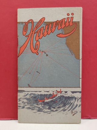 Item #62496 Hawaii: A Primer, Being a Series of Answers to Queries. Hawaii Promotion Committee